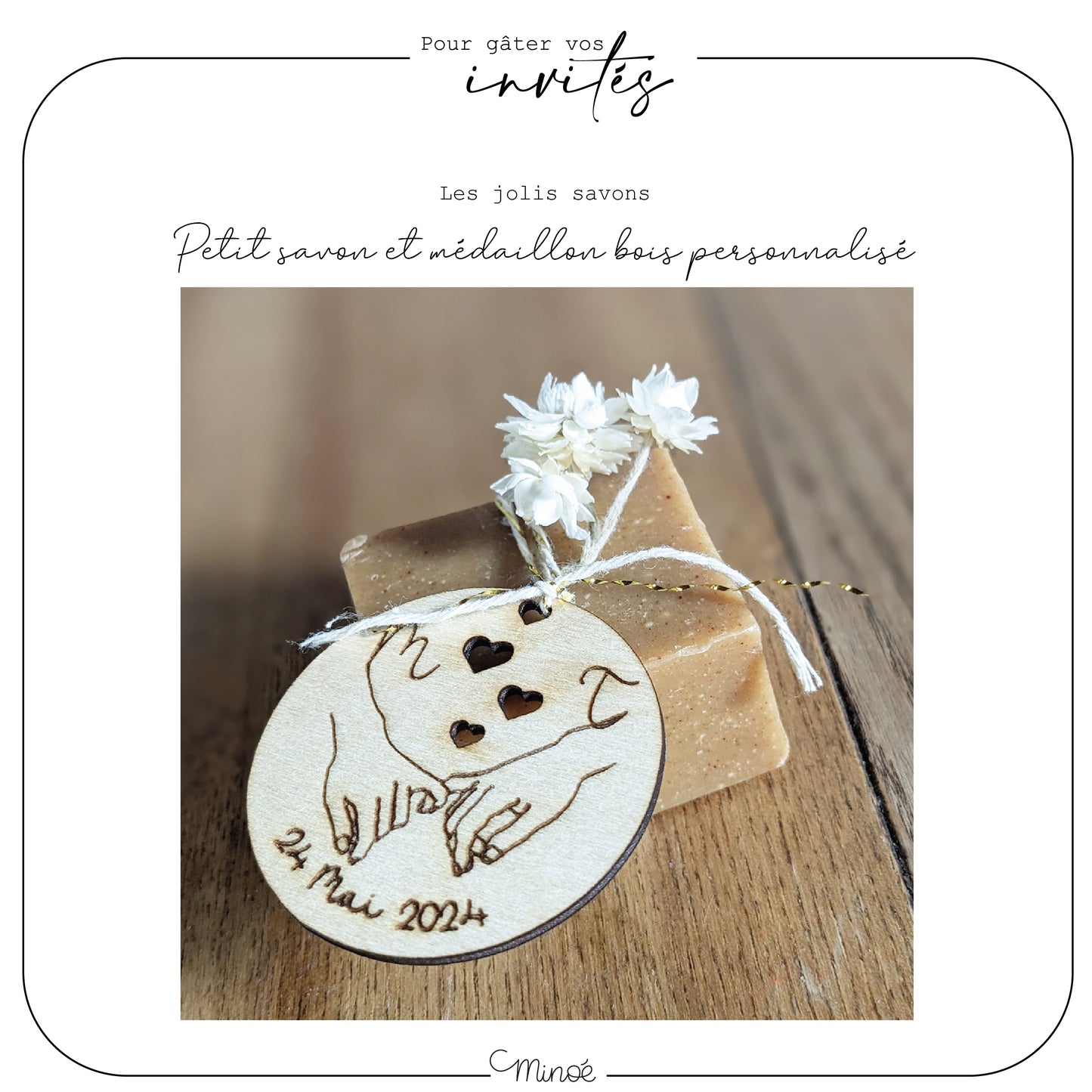Pour gâter vos invités : un petit savon ( qui sent bon ! ) et son joli médaillon