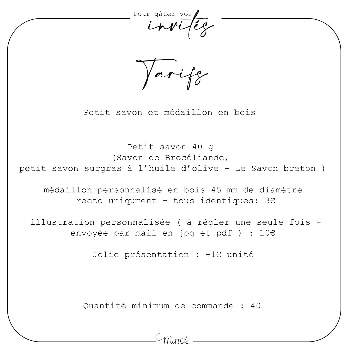 Pour gâter vos invités : un petit savon ( qui sent bon ! ) et son joli médaillon