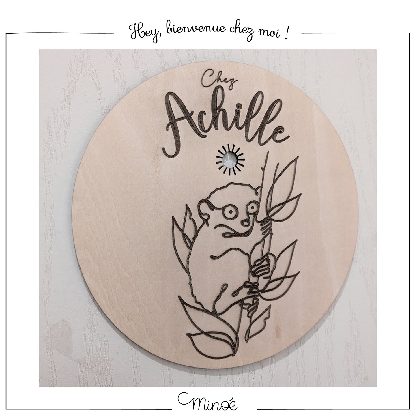 Bienvenue chez moi ! Plaque de porte personnalisée