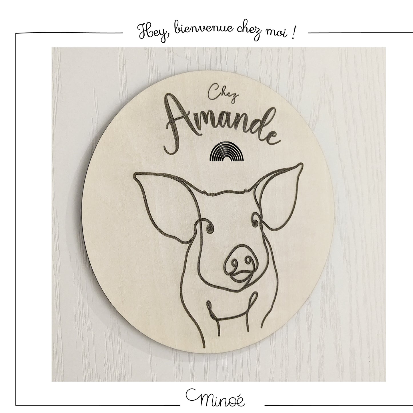 Bienvenue chez moi ! Plaque de porte personnalisée
