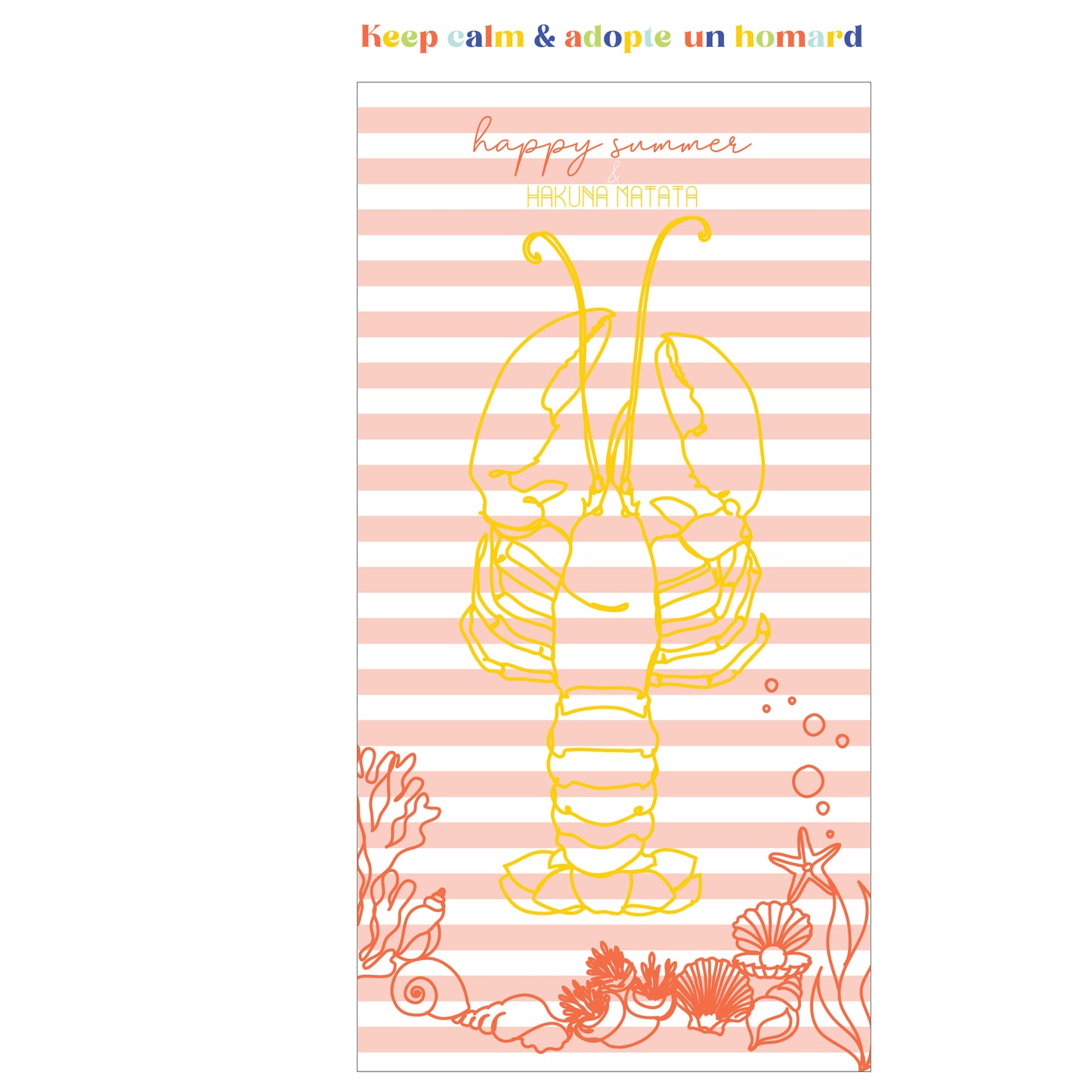 Keep calm & adopte un homard : les serviettes de bain