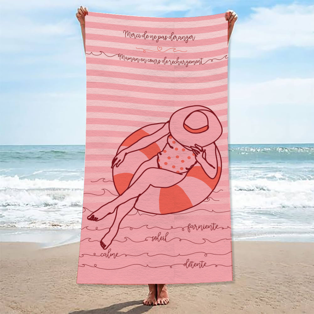 Serviette de bain - Maman recharge ses batteries