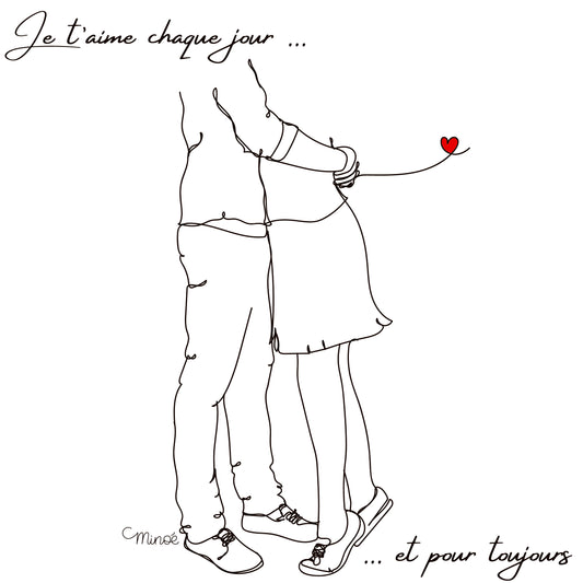Je t'aime chaque jour et pour toujours