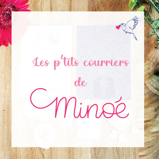 Les p'tits courriers de Minoé
