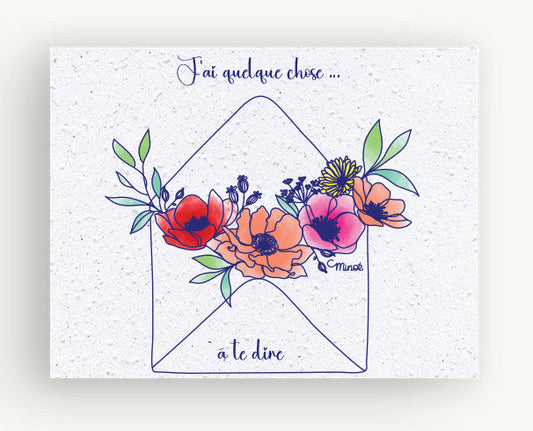 Carte à planter : J'ai quelque chose à te dire